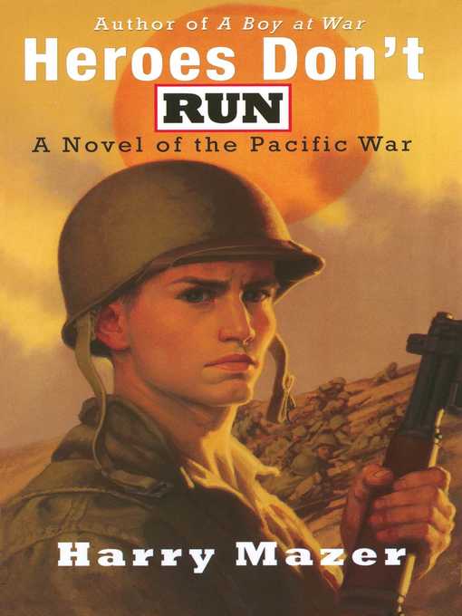 Title details for Heroes Don't Run by Harry Mazer - Wait list